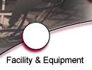 Facility and Equipment